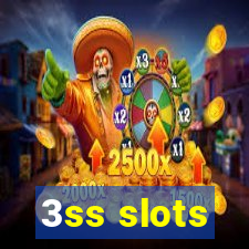 3ss slots